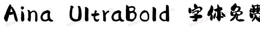 Aina UltraBold 字体免费下载字体转换